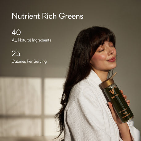 A woman in a white robe holds a Verve bottle with green liquid, next to text reading “Nutrient Rich Greens,” “40 All Natural Ingredients,” and “25 Calories Per Serving.”